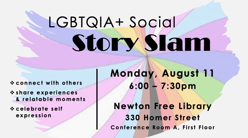 LGBTQ+ Newton Joins LGBTQIA+ Socials’ for a “STORY SLAM” LGBTQ+ Newton Joins LGBTQIA+ Socials’ for a “STORY SLAM”